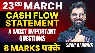 Cash Flow Statement RAPID REVISION  MOST IMPORTANT QUESTIONS for Accounts Board 2024🔥 [upl. by Benedic]