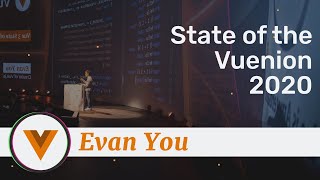 Evan You  State of the Vuenion 2020 Vuejs Amsterdam 2020 [upl. by Hodge419]