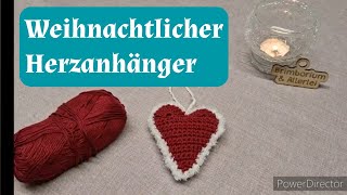 Weihnachtsherz  Anhänger häkeln [upl. by Odelia]