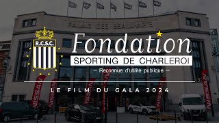 Le gala de la Fondation du Sporting de Charleroi  lAftermovie [upl. by Anovahs]