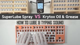 SuperLube VS Krytox  How to Lube Keyboard amp Typing Sound Comparison [upl. by Hanover388]