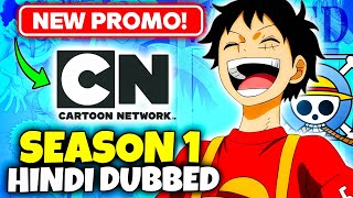 One Piece Season 1 Official Hindi Dubbed On Cartoon Network India🔥 Finally Release Date Revealed [upl. by Abisha]