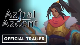 Astral Ascent  Official Launch Trailer [upl. by Emearg]