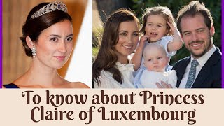 Facts about Princess Claire of Luxembourg [upl. by Iruy]