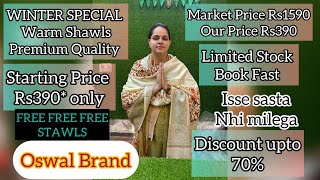 🌹 OSWAL Brand Designer SHAWLS STALLS 😍 MAHA SALE 😱 Low Cost 🤩 High Quality 👗 Free Delivery [upl. by Alit551]