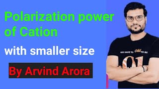 Polarization powerSmaller size of Cation AC to Fajans Rule by ArvindAroraChemistryShorts [upl. by Eivla]