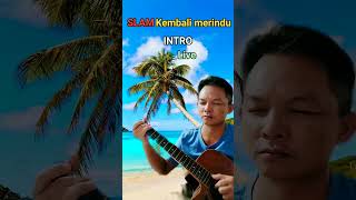 Slam  kembali merindu intro fingerstyle [upl. by Trahurn168]