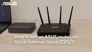 How to Set Up ASUS Router via Quick Internet Setup QIS  ASUS SUPPORT [upl. by Tab]