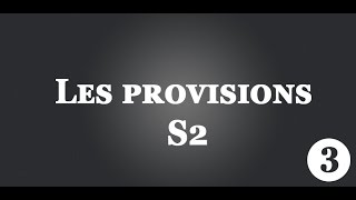 Comptabilité générale S2 Darija  Les provisions Partie 3 [upl. by Eire]