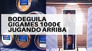 La bodeguilla Gigames Salón 1000€ premio máximo [upl. by Anibor]