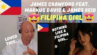 BILLY CRAWFORD feat JAMES REID amp MARKUS DAVIS  FILIPINA GIRL  REACTION [upl. by Starla]