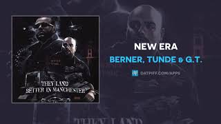 Berner Tunde amp GT  New Era AUDIO [upl. by Aik]