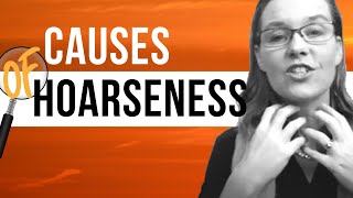 Why Is My Voice Hoarse Causes of Hoarseness of Voice [upl. by Luelle58]