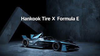 Hankook Tire Hankook Tire X Formula E with Color Full [upl. by Eanerb]