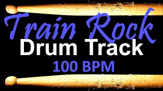 Train Rock Drum Track  100 BPM Drum Tracks for Bass Guitar Backing Instrumental Drums 🥁465 [upl. by Xavier]