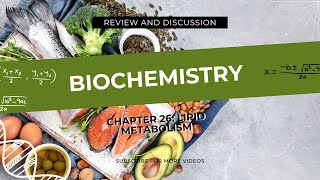 BIOCHEMISTRY CHAPTER 26 LIPID METABOLISM [upl. by Ahtivak449]