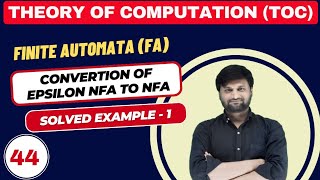 Conversation of Epsilon NFA to NFA  Non Deterministic Finite Automata TOC  Solved Example 1 [upl. by Farrel]