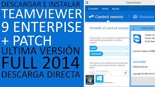 TeamViewer 9 Enterprise│Patch│De por vida│Descargar e Instalar Full 2014│Ultima Versión│HD [upl. by Elkcim]