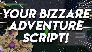 ⭐ YOUR BIZZARE ADVENTURE SCRIPT ⭐  LOTS OF FEATURES  ROBLOX EXPLOIT [upl. by Llerdna]