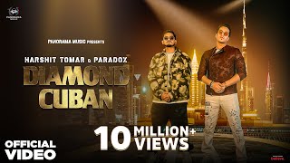 Diamond Cuban Official Video Paradox  Harshit Tomar  Yash Navani Simran Dhanwani  Muzik Amy [upl. by Wynny]