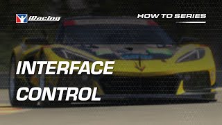 iRacing HowTo  Interface Control [upl. by Gnemgnok]