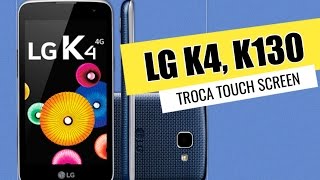 LG K130 K4 Troca Touch Screen Vidro [upl. by Viafore]