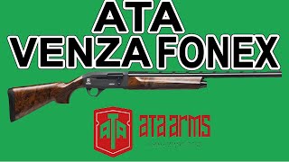 ATA ARMS ATA Venza Fonex Semi Automatic Shotgun made in Turkeyata shotgunby DGK Hunter [upl. by Mairim160]