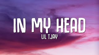 Lil Tjay  In My Head Lyrics [upl. by Gaspar]