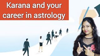 Karana in astrologykarana and your destined careercareer successpanchangcareer astrology [upl. by Atilek378]