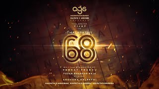 AGS25 Thalapathy68 Announcement agsentertainment VenkatPrabhu YuvanShankarRaja ArchanaKalpathi [upl. by Duffy]