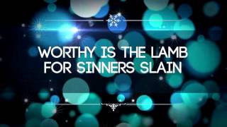 Behold the Lamb of God with Behold the Lamb Lyric Video  Believe in Christmas [upl. by Eedak495]