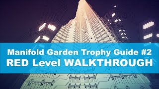 Manifold Garden Trophy Guide 2  Red Level WALKTHROUGH [upl. by Caddric]