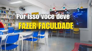 Faculdade é ESSENCIAL eu posso te provar [upl. by Eelan619]