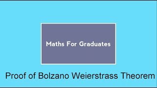 Proof of Bolzano Weierstrass Theorem [upl. by Ahterahs]