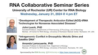 RNA Collaborative  University of Rochester Center for RNA Biology January 31 2024 [upl. by Jerrylee]