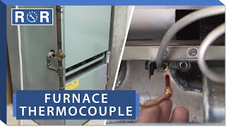 Furnace  Thermocouple  Repair and Replace [upl. by Letreece621]