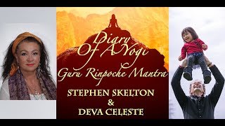 Guru Rinpoche Mantra feat Deva Celeste and Stephen Altair [upl. by Daloris626]