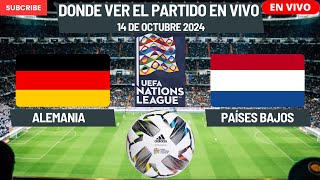 ⚽️Alemania vs Países Bajos⚽️Dónde Ver El Partido EN VIVOUEFA Nations League 2024 [upl. by Nibbs]