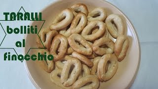 Taralli bolliti al Finocchio [upl. by Horten]