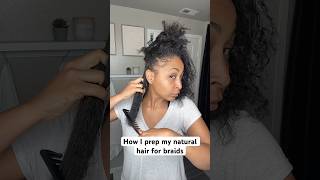 How to prep your natural hair for braids shorts haircare braids hairtutorial naturalhair [upl. by Neenej703]