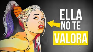 4 Comportamientos de una Mujer Que No Te Valora  Estoicismo [upl. by Shelly]