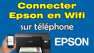 Comment connecter une imprimante Epson en Wifi sur téléphone [upl. by Becky]