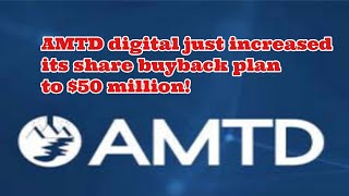 HKD Stock Alert AMTD Digital Just Increased Its Share Buyback Plan to 50 Million [upl. by Consuela]