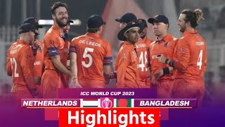 NED vs BAN World Cup 2023 Highlights Netherlands vs Bangladesh Full Match Highlights  Full Match H [upl. by Ordway110]