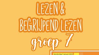 Instructie begrijpend lezen groep 7 donderdag 7 januari 2021 [upl. by Rinee739]