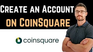 ✅ How to Create an Account on CoinSquare Full Guide [upl. by Yttiy]