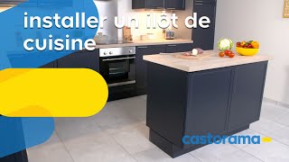 Comment installer un îlot central de cuisine  Castorama [upl. by Atil]