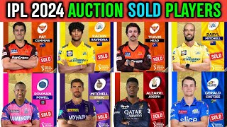 IPL Auction 2024 All Sold Players List  Mitchell Starc Pat Cummins Harshel Patel Dryel Mitchell [upl. by Eojyllib]