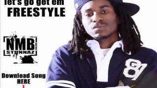 SLIM KIDD NMB STUNNAZ LETS GO GET EM FREESTYLE [upl. by Matthiew]