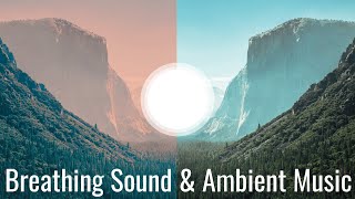 ULTIMATE SOUNDTRACK for advanced deep breathwork breathing sound ambient music [upl. by Dasha]